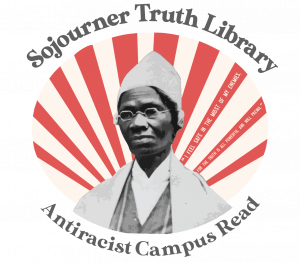 Head shot of Sojourner Truth, surrounded by red and white rays, with the quote "I feel safe in the midst of my enemies, for the truth is all powerful and will prevail."