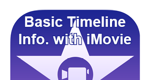 Basic Timeline information with iMovie post icon