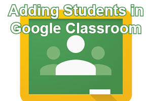 Adding Students in Google Classroom post icon