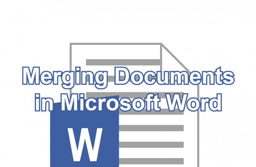 Merging Documents in Microsoft Word post icon